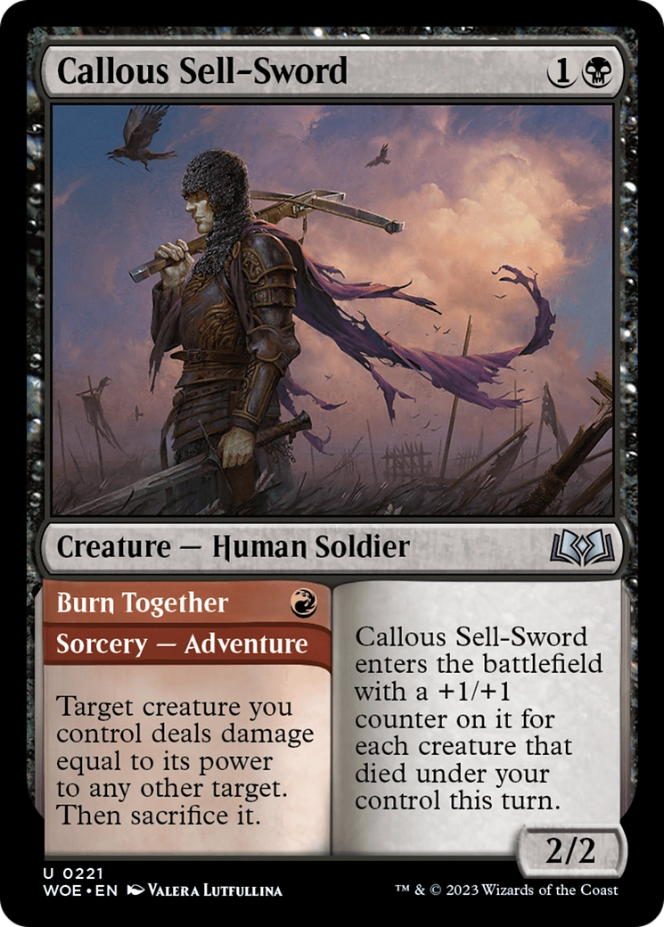 Callous Sell-Sword // Burn Together
